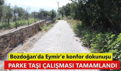 Bozdoğan'da Eymir'e konfor dokunuşu