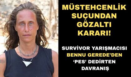 Eski Survivor yarışmacısı hakkında gözaltı kararı verildi
