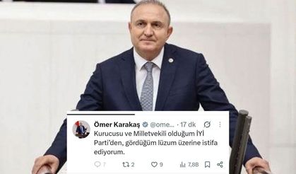 Ömer Karakaş İYİ Parti’den istifa etti