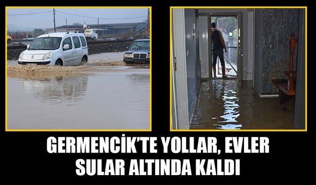 Germencik'te sağanak hayatı olumsuz etkiledi