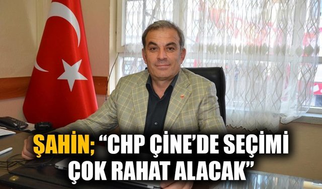 CHP Çine’de yerel seçimlere hazır