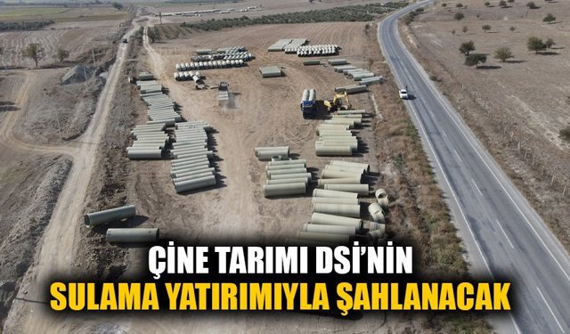DSİ’nin Çine’de sulama yatırımı bölgeye hayat verecek