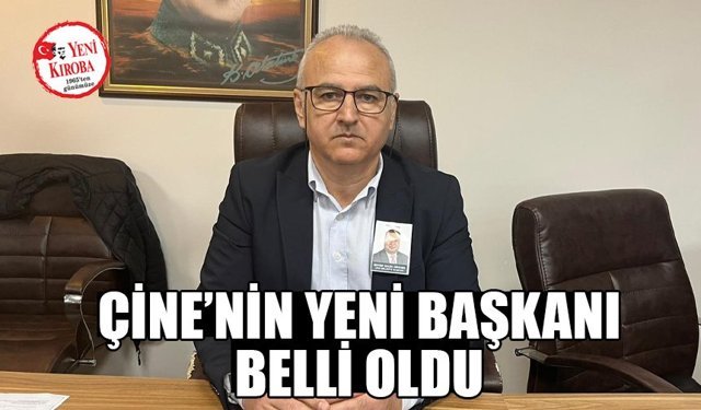 Çine’nin yeni başkanı belli oldu
