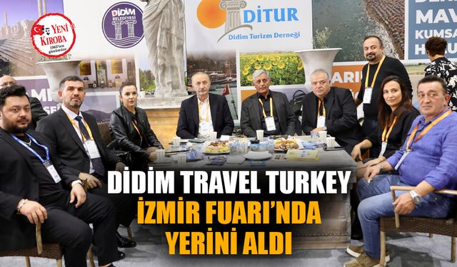 Didim Travel Turkey İzmir Fuarı’nda yerini aldı