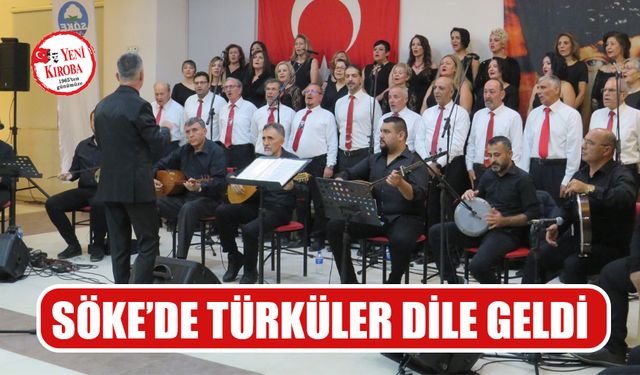 Söke’de türküler dile geldi