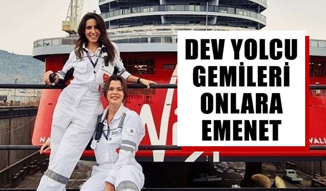 Dev yolcu gemileri onlara emenet