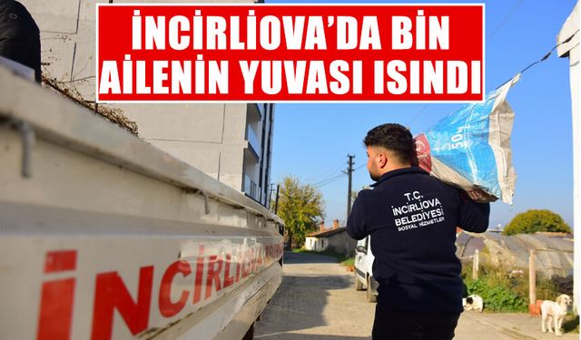 İncirliova’da yakacak destekleri bin aileye ulaştı