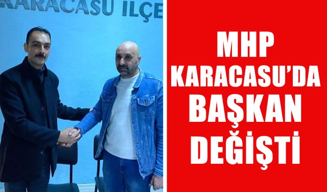 MHP Karacasu’da başkan değişti
