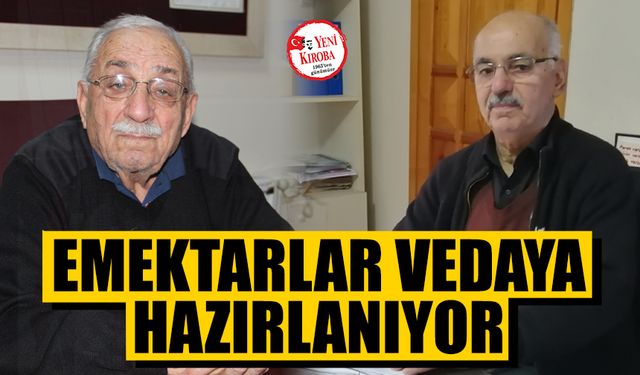 Emektarlar vedaya hazırlanıyor