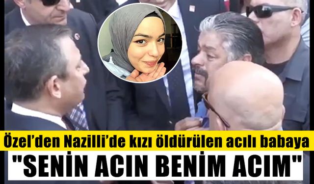 CHP Lideri'nden Nazilli'deki olaya ilişkin açıklama