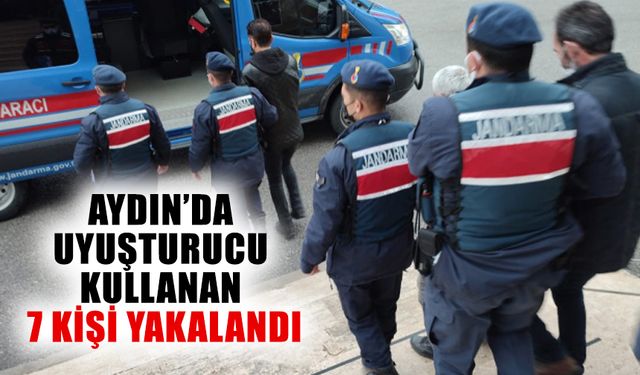 Aydın'da uyuşturucu madde kullanan 7 şüpheli yakalandı