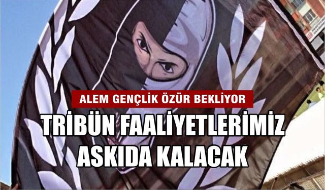 Alem Gençlik özür bekliyor