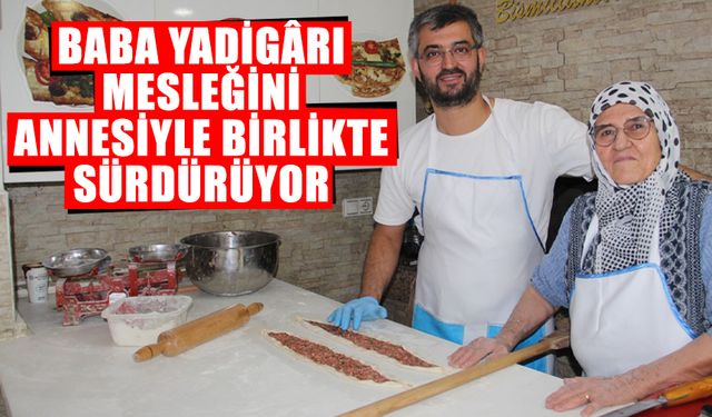 Aydın'da baba yadigârı mesleğini annesiyle birlikte sürdürüyor