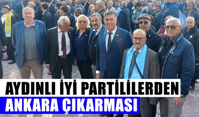 Aydınlı İYİ Partililerden Ankara çıkarması