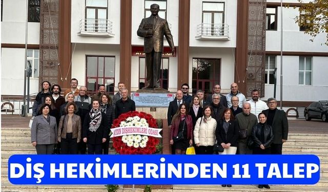 Diş hekimlerinden 11 talep