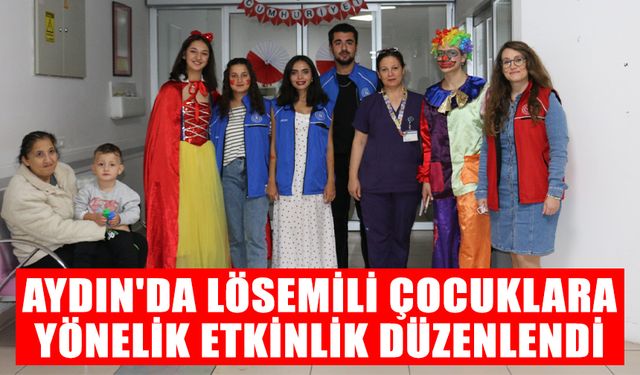 Aydın'da lösemili çocuklara yönelik etkinlik düzenlendi