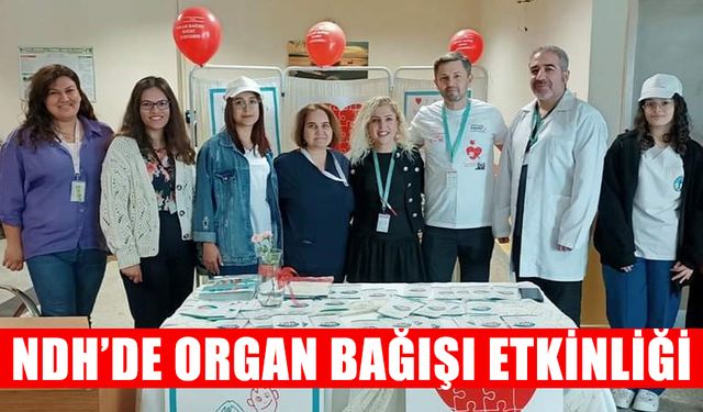 NDH’de organ bağışı etkinliği