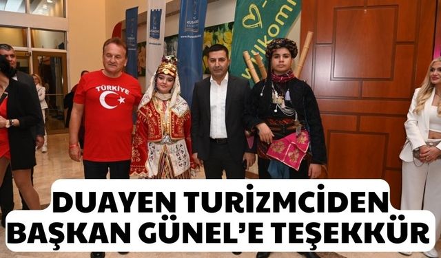 Duayen turizmciden Başkan Günel’e teşekkür