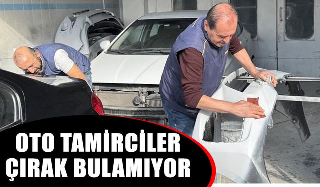 Oto tamircileri meslekte yetiştirecek çırak bulamıyor