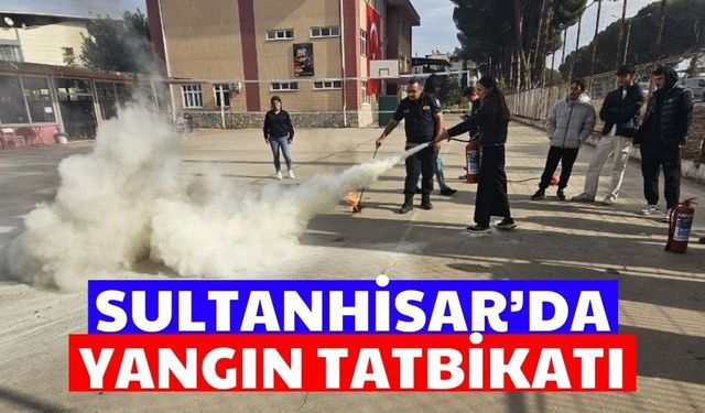 Sultanhisar’da yangın tatbikatı