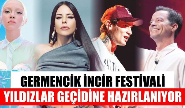 Binlerce kişiyi ağırlayacak: 21. Germencik İncir Festivali başlıyor