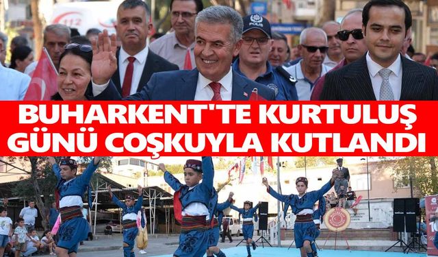 Buharkent'te kurtuluş günü coşkuyla kutlandı