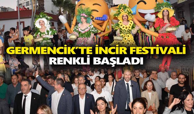 Germencik’te incir festivali renkli başladı