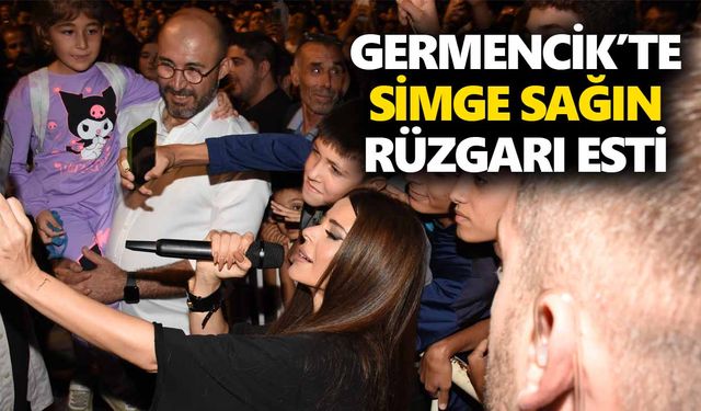 Germencik’te Simge Sağın rüzgarı esti
