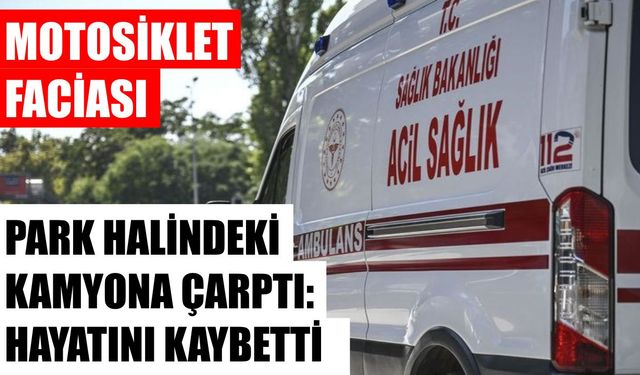 Motosiklet faciası, 1 ölü