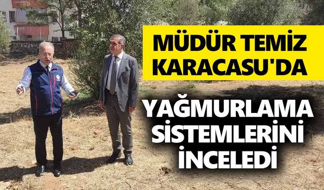 Müdür Temiz Karacasu'da
