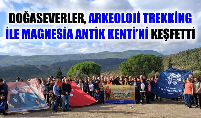 Aydın’da doğa ve tarih buluştu