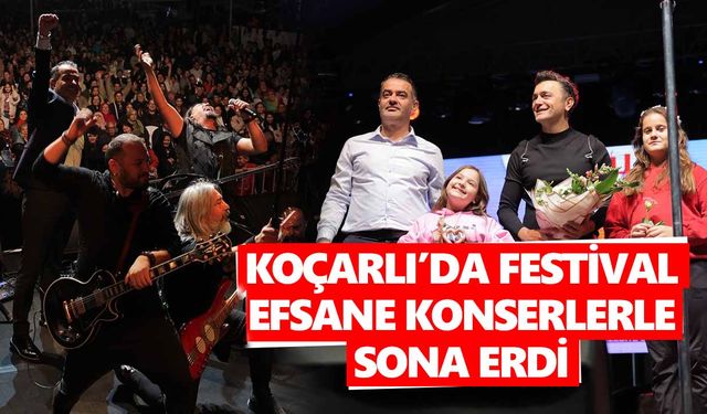 Koçarlı’da festival efsane konserlerle sona erdi