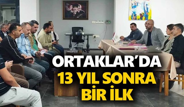 Ortaklar’da 13 yıl aradan sonra bir ilk