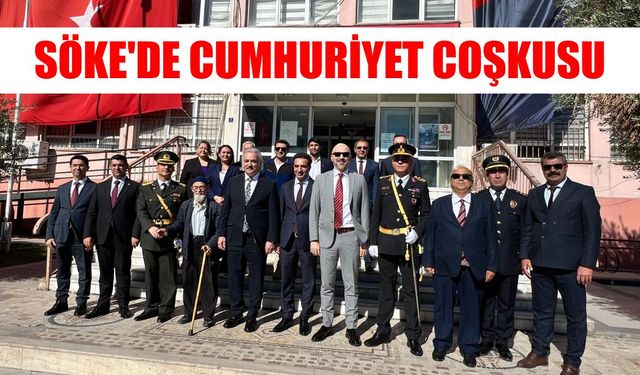 Söke’de Cumhuriyet’in 102’nci yılı coşku ile kutlandı