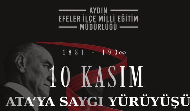 Aydın Ata’ya Saygı Yürüyüşü için davet