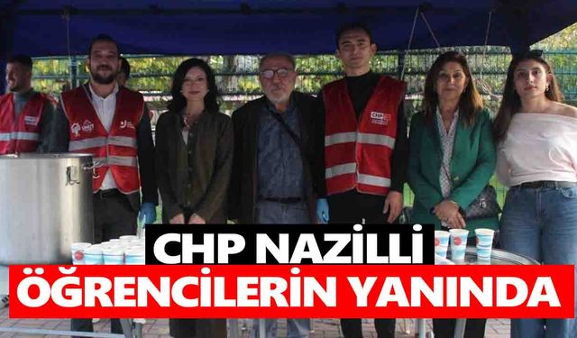 CHP Nazilli öğrencilerin yanında
