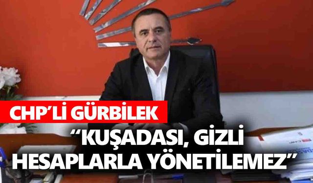 CHP’li Gürbilek'ten 'ilkesiz ittifak' tepkisi