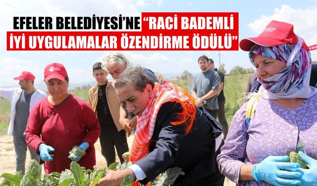 Efeler Belediyesi’ne “Raci Bademli İyi Uygulamalar Özendirme Ödülü”