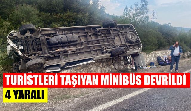 Kuşadası'ndan hareket eden tur minibüsü devrildi