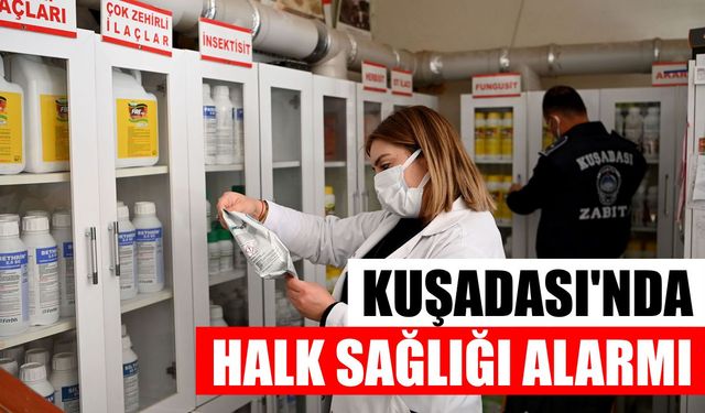 Kuşadası'nda halk sağlığı alarmı