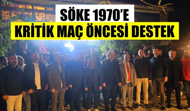 Söke 1970’e moral dopingi