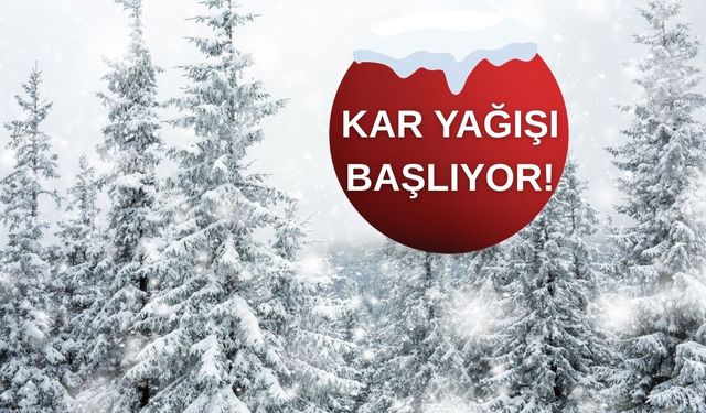 Türkiye beyaza bürünecek! Kar yağışı başlıyor