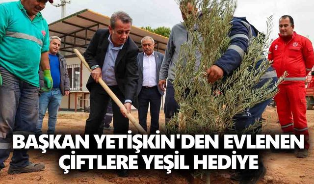 Başkan Yetişkin'den evlenen çiftlere yeşil hediye