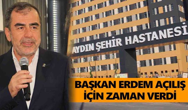 Aydın Şehir Hastanesi tamamlandı