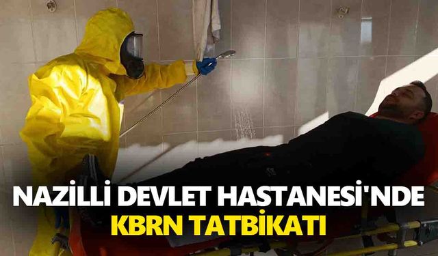 Nazilli Devlet Hastanesi'nde KBRN tatbikatı