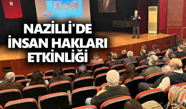 Nazilli'de İnsan Hakları etkinliği