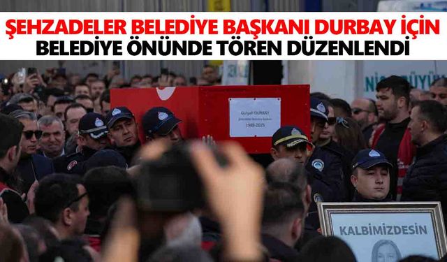 Şehzadeler Belediye Başkanı Durbay için belediye önünde tören düzenlendi