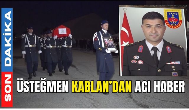 Üsteğmen Kablan’dan acı haber