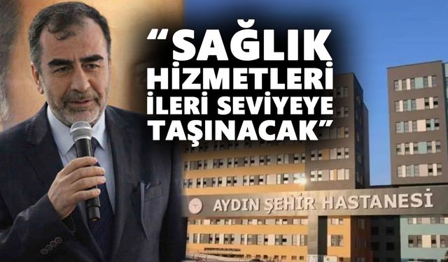 AK Parti’li Erdem’den Aydın Şehir Hastanesi açıklaması