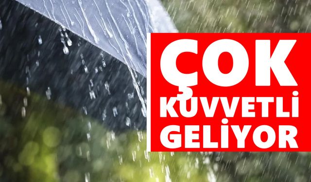 Aydın'da yaşayanlar dikkat: Çok kuvvetli geliyor!